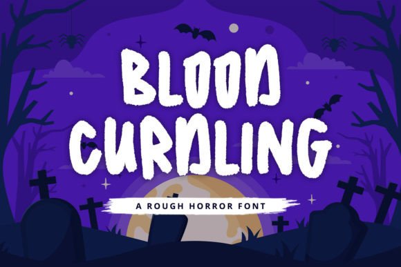Blood Curdling Font