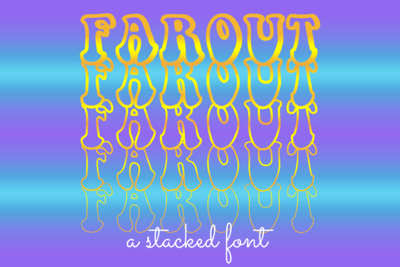 Far out Font: A Creative Typeface for Makers
