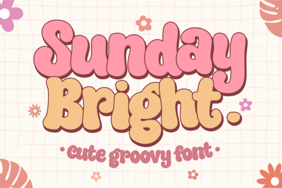 Sunday Bright Font for Playful Design